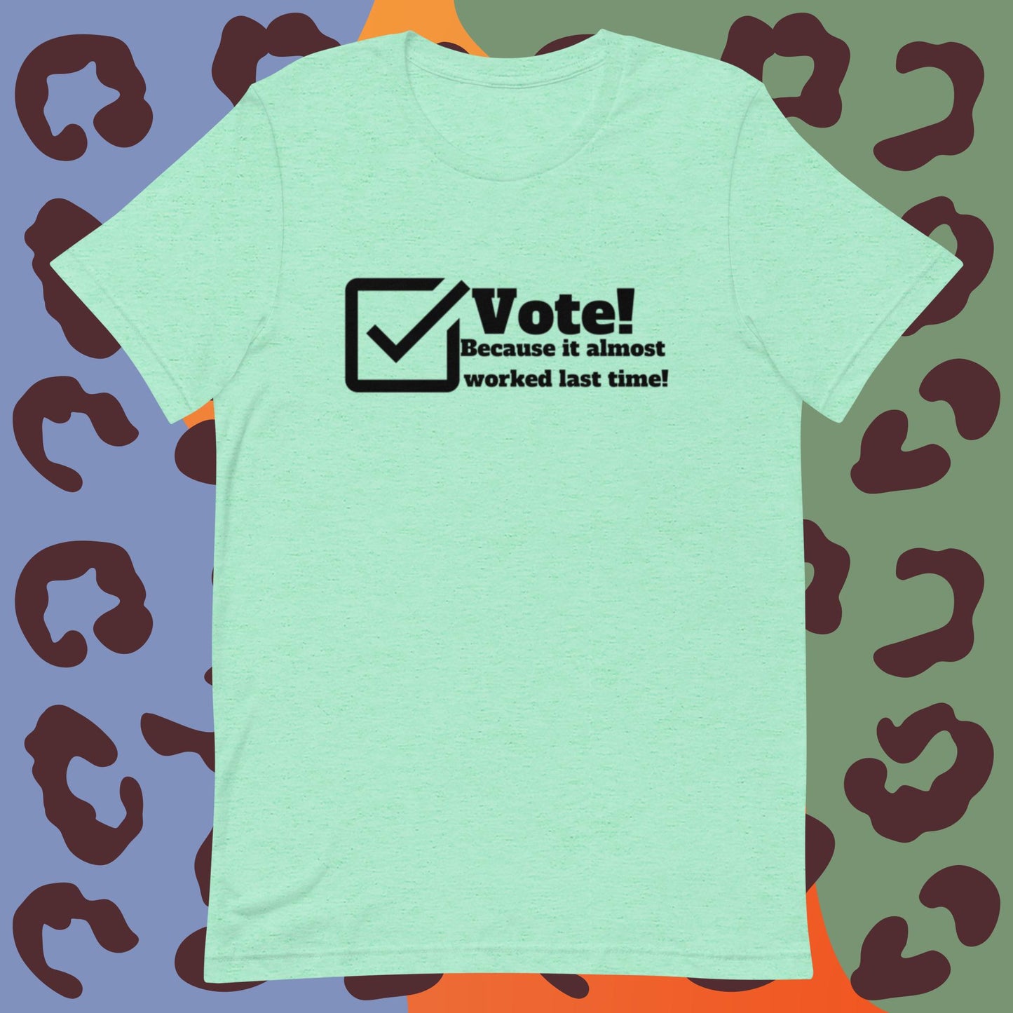 Vote Because (dark image) t-shirt