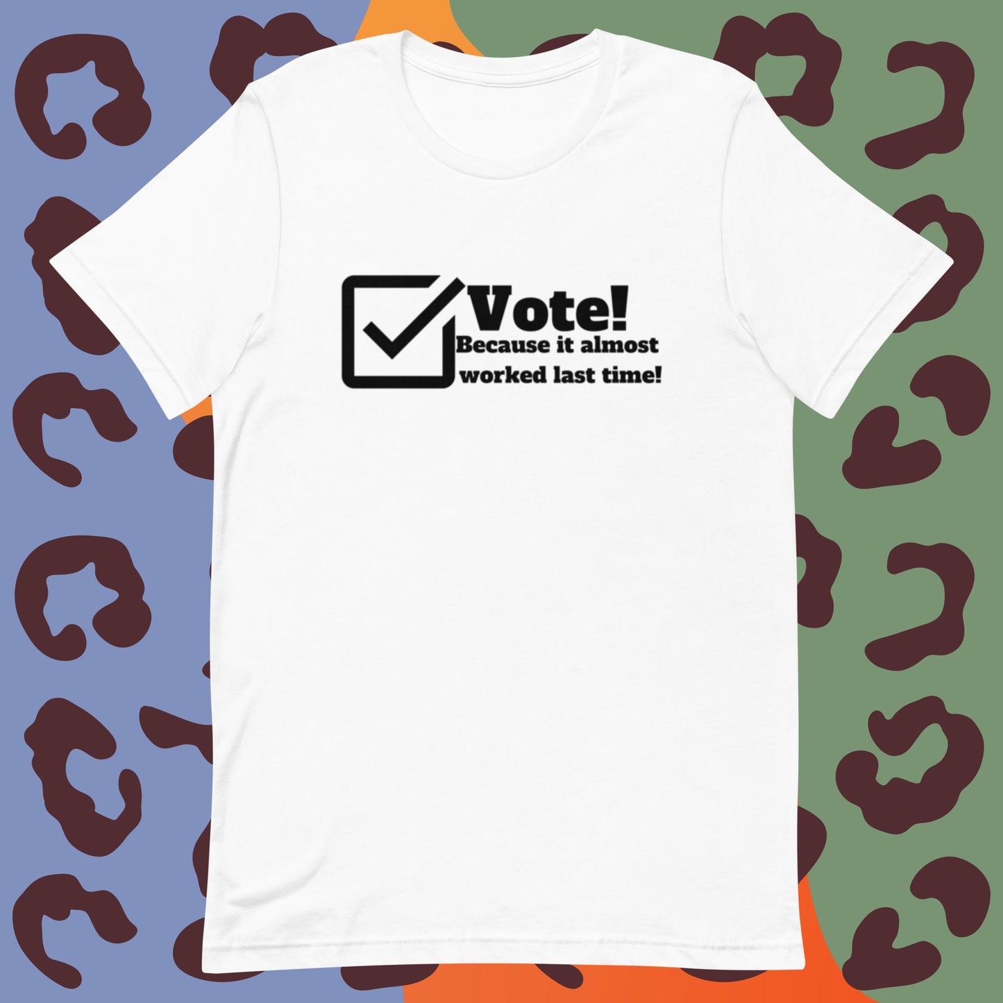 Vote Because (dark image) t-shirt